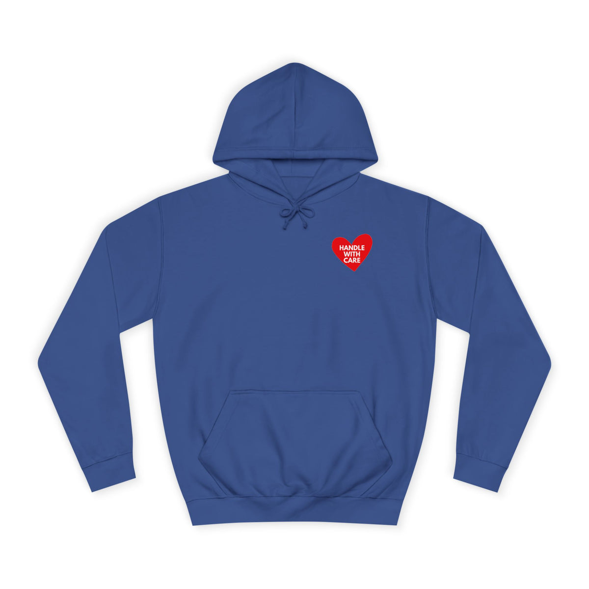HANDLE WITH CARE Unisex College Hoodie