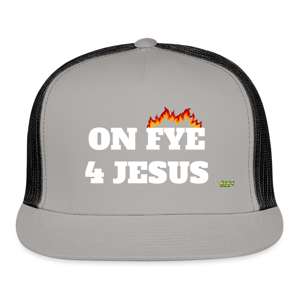 ON FYE 4 JESUS Trucker Hat - gray/black
