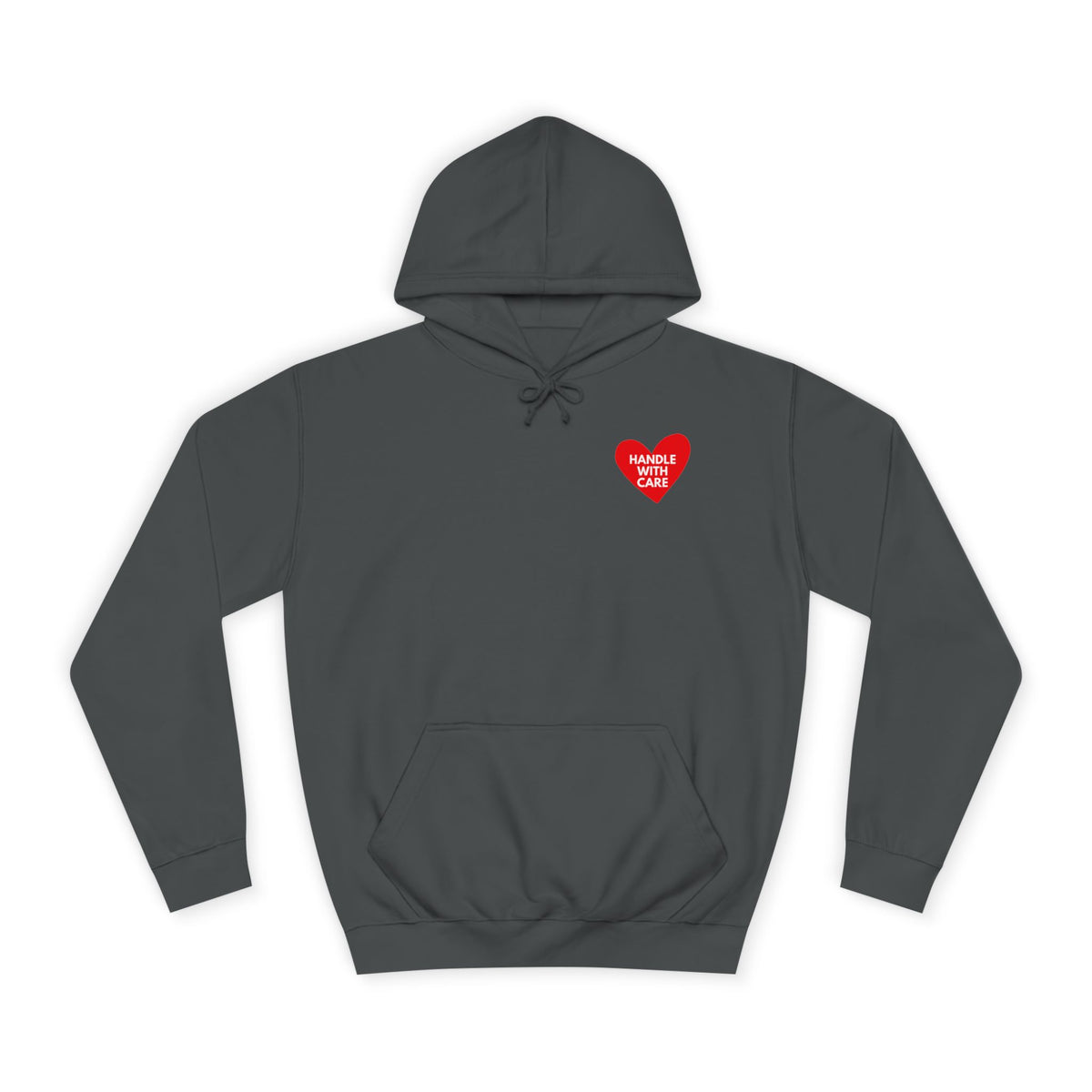 HANDLE WITH CARE Unisex College Hoodie