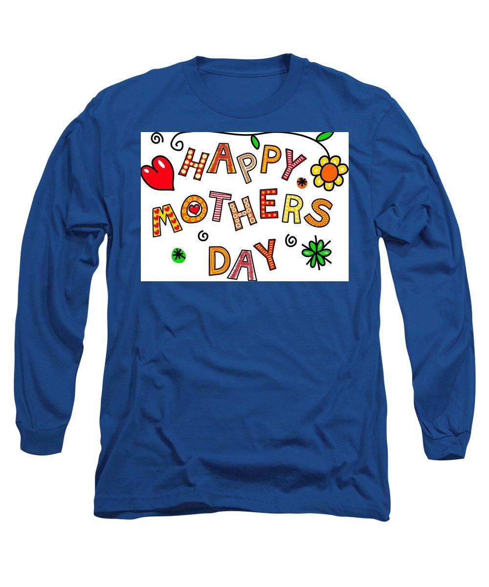 Mothers Day Tee - Long Sleeve T-Shirt