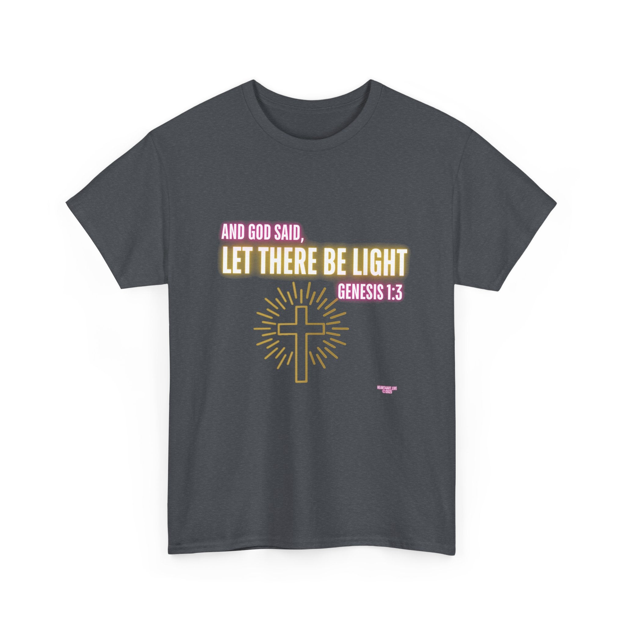 Let There Be Light! Christian Unisex Heavy Cotton Tee