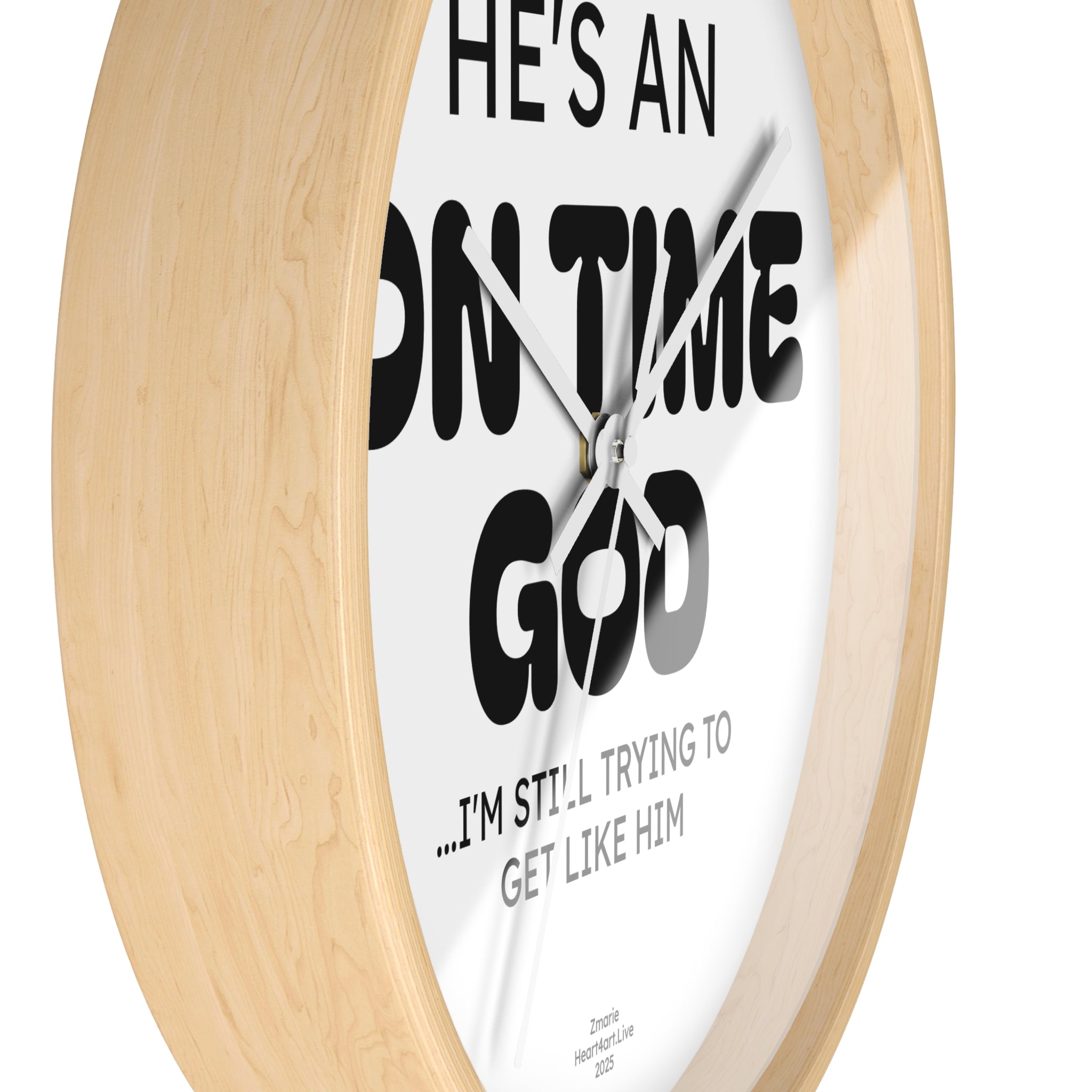 He's An On Time God Wall Clock