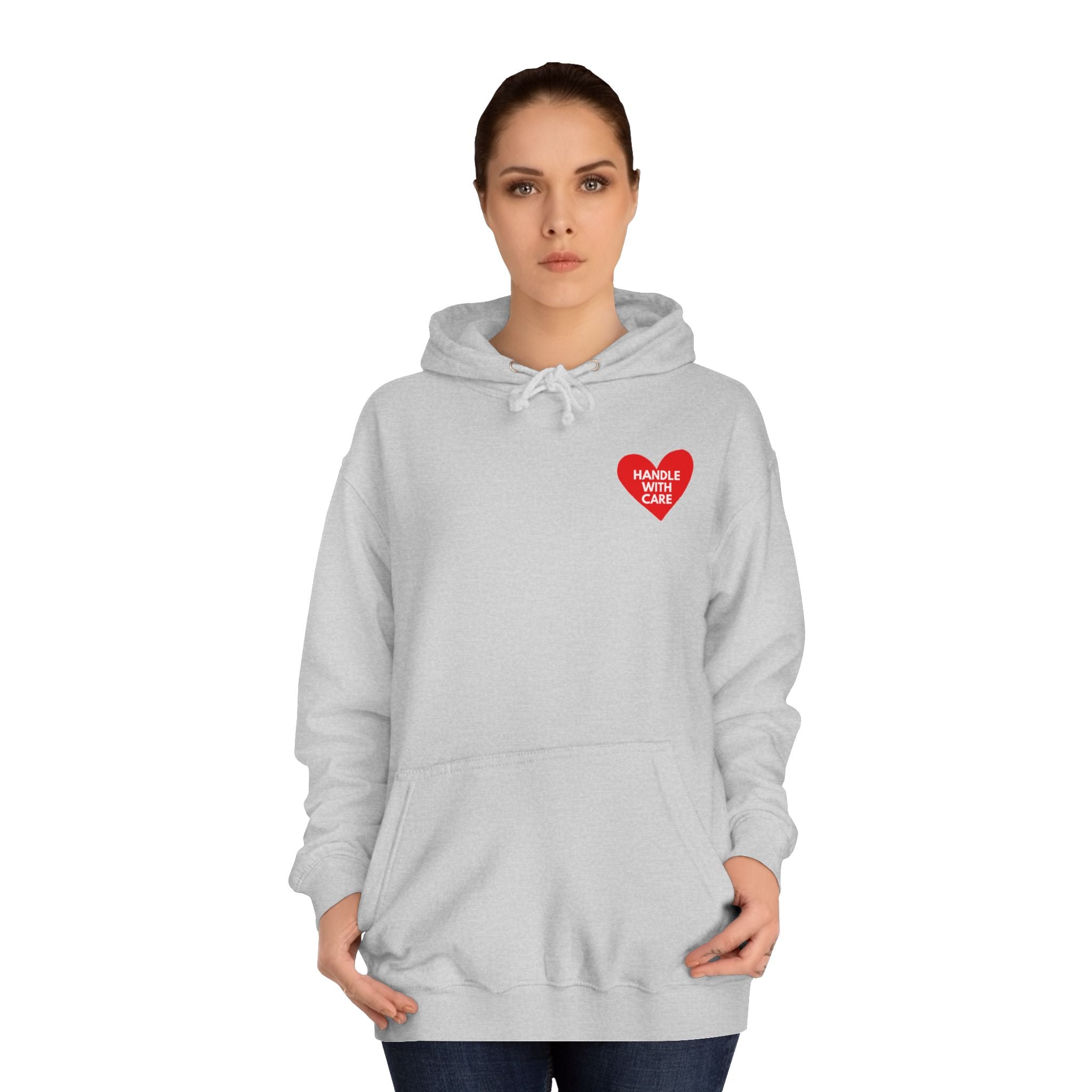 HANDLE WITH CARE Unisex College Hoodie