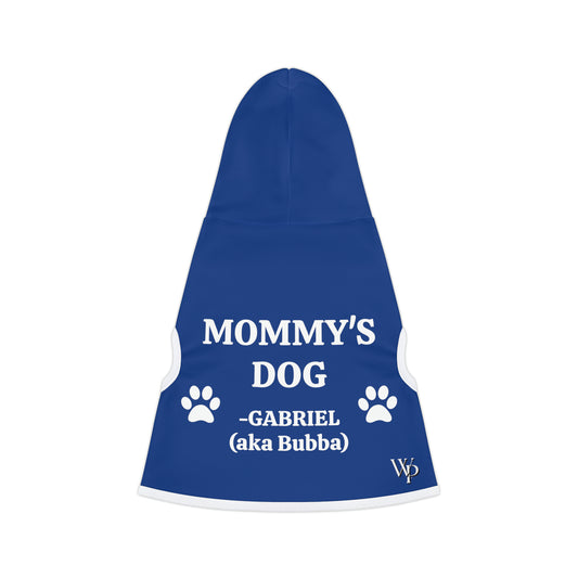 Mommy's Dog Pet Hoodie