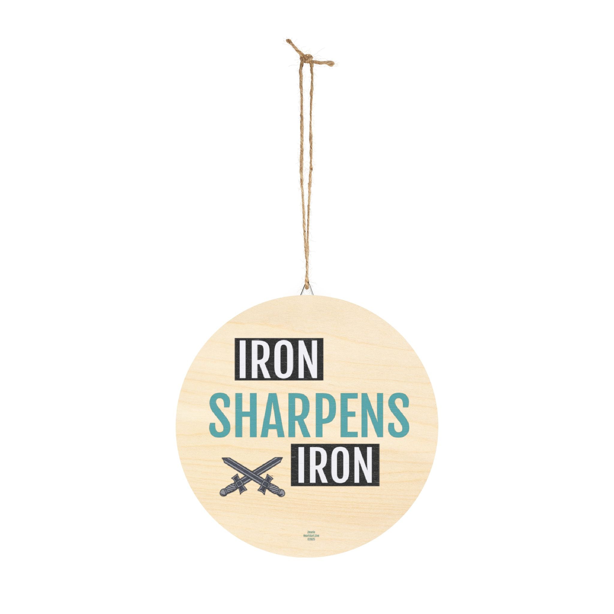 IRON SHARPENS IRON Wood Signs