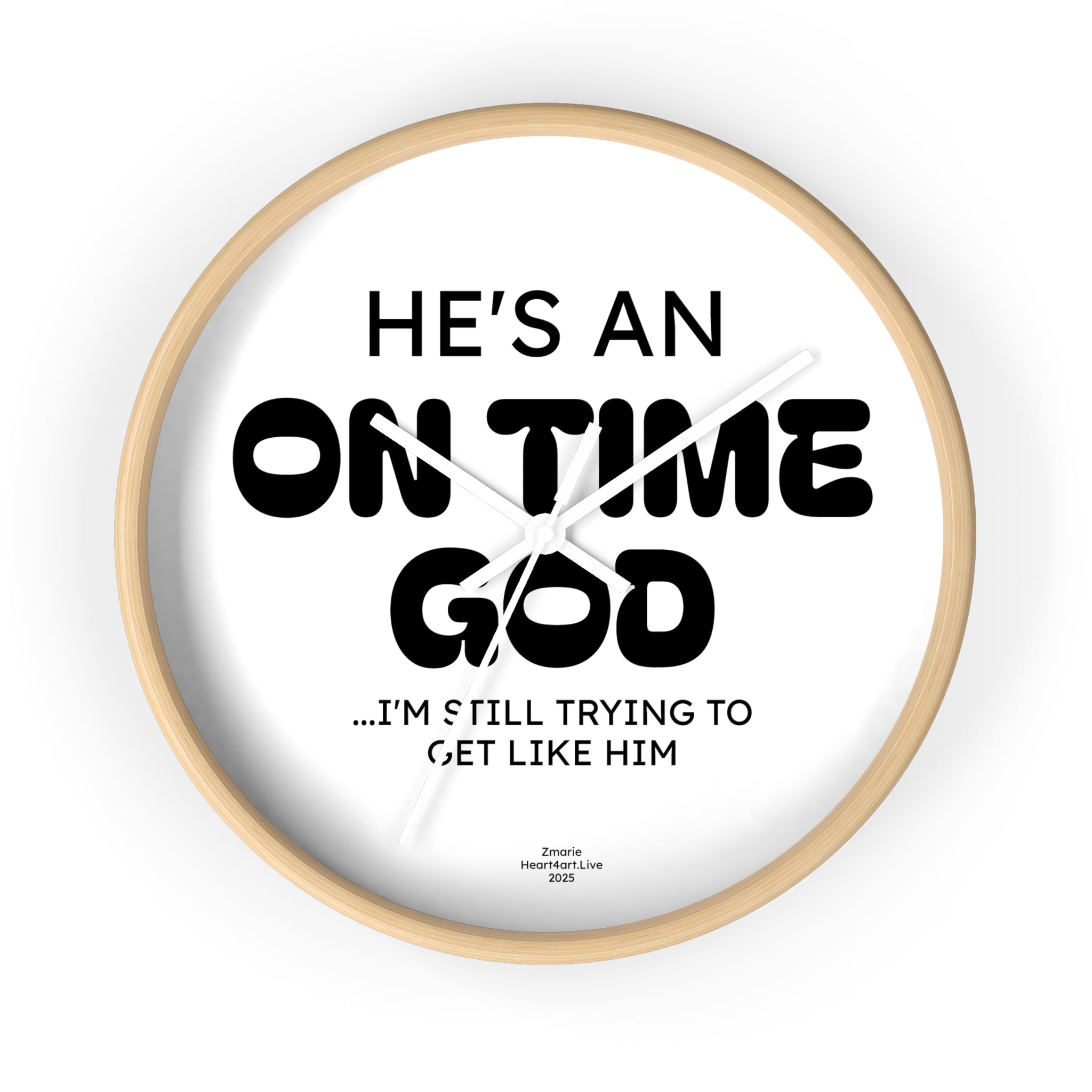 He's An On Time God Wall Clock