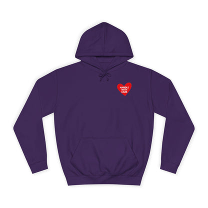 HANDLE WITH CARE Unisex College Hoodie