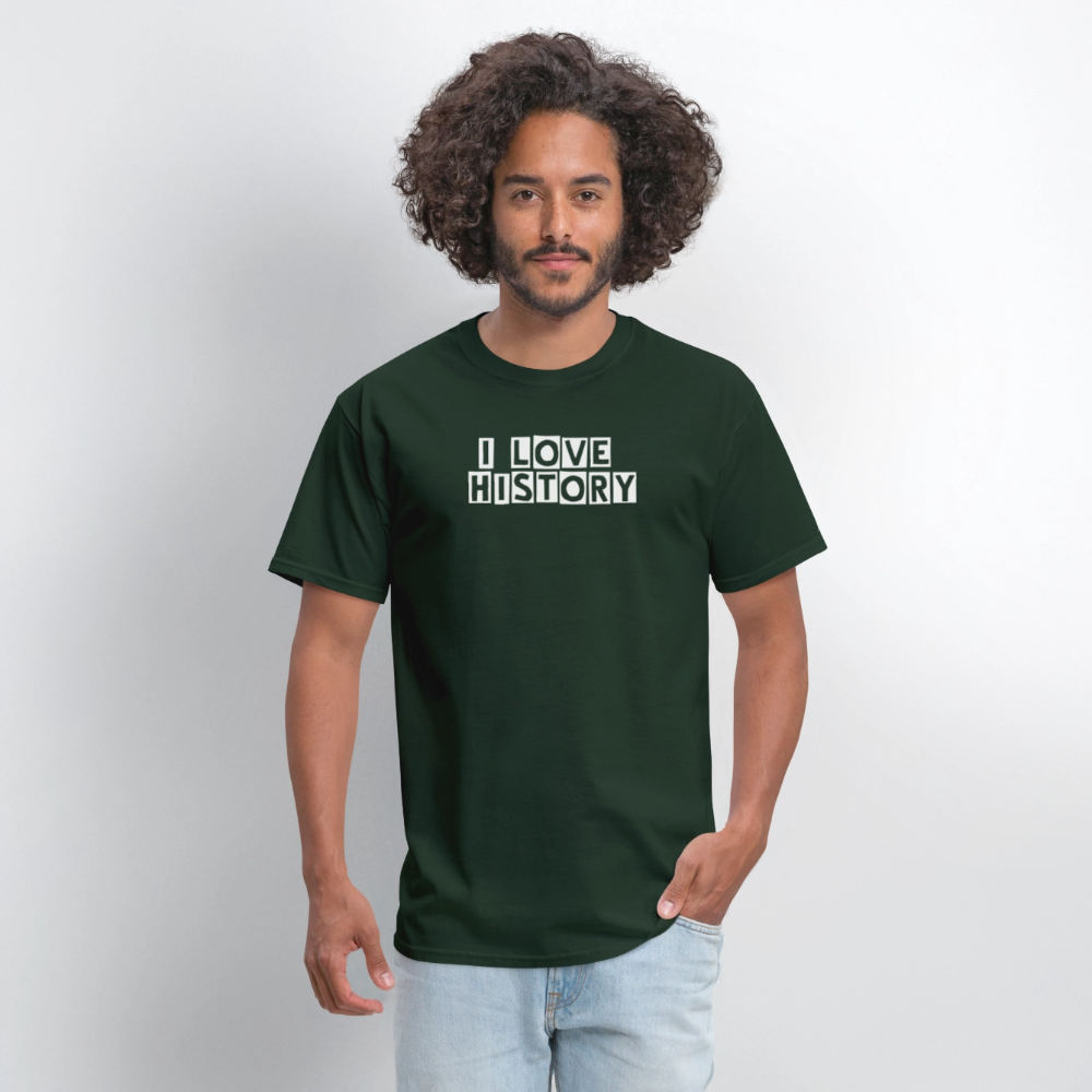 I LOVE HISTORY Unisex Classic T-Shirt - forest green