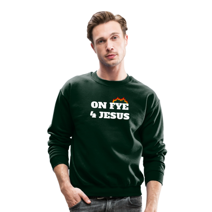 ON FYE 4 JESUS Crewneck Sweatshirt - forest green