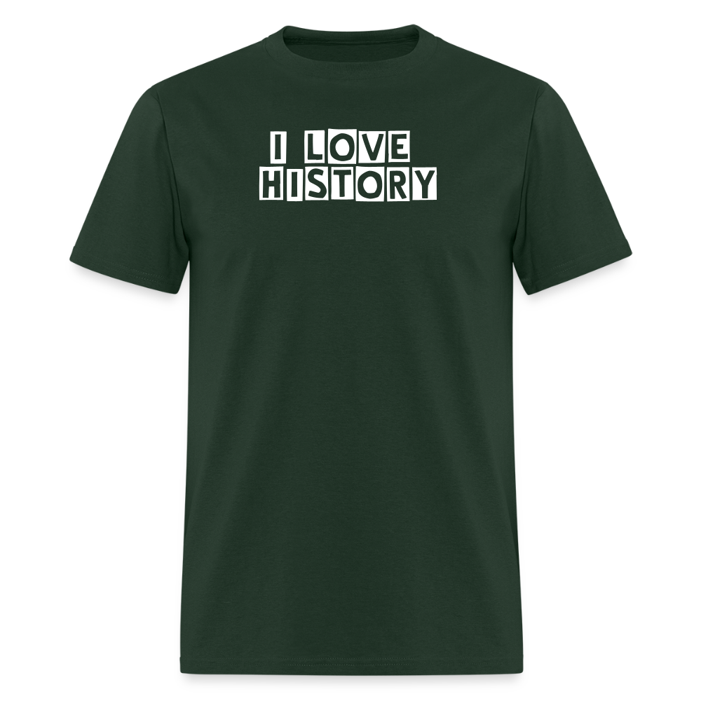 I LOVE HISTORY Unisex Classic T-Shirt - forest green