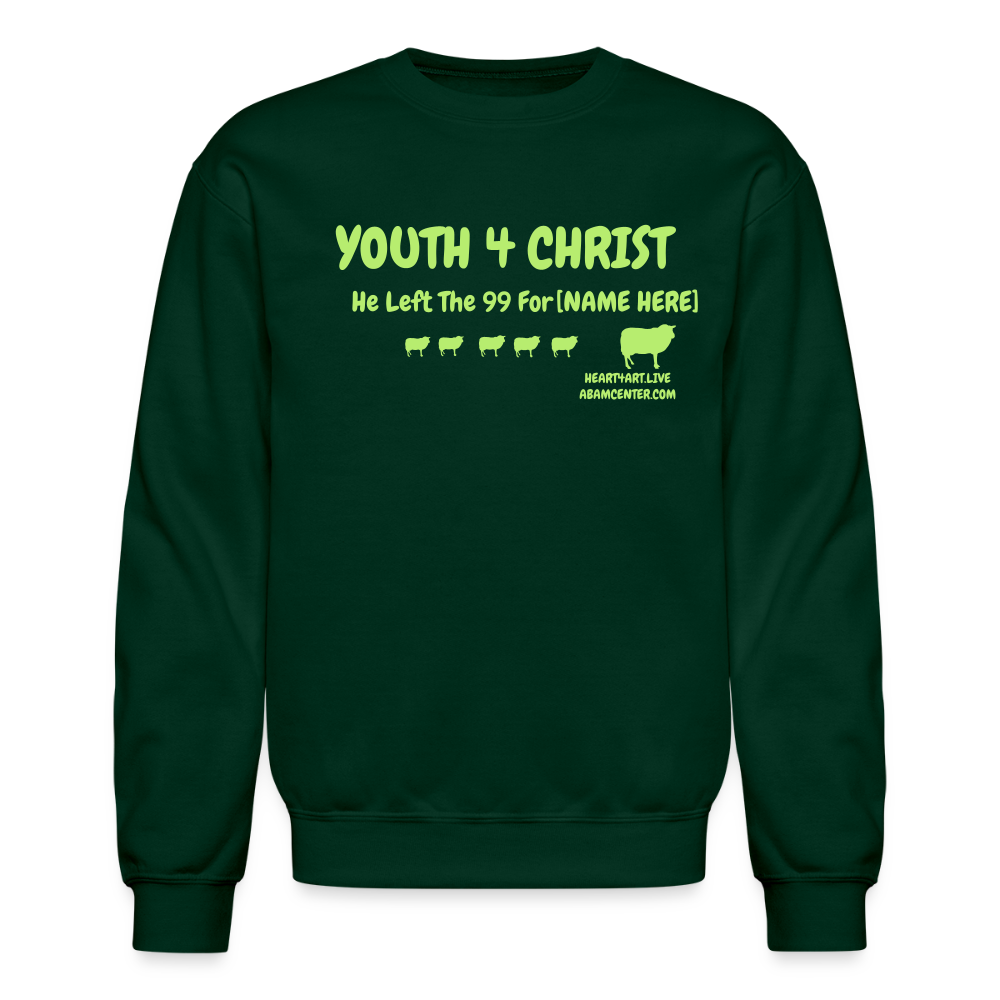 HE LEFT THE 99 FOR..... CUSTOMIZABLE NAME Crewneck Sweatshirt - forest green