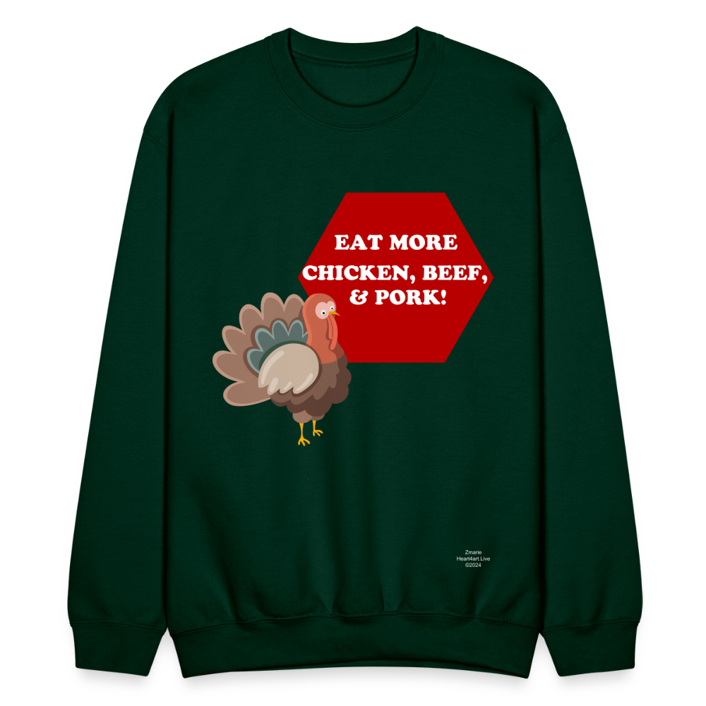 EAT MORE! Crewneck Sweatshirt - forest green