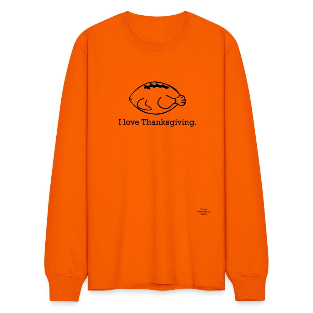 I LOVE THANKSGIVING/FOOTBALL Men's Long Sleeve T-Shirt - orange