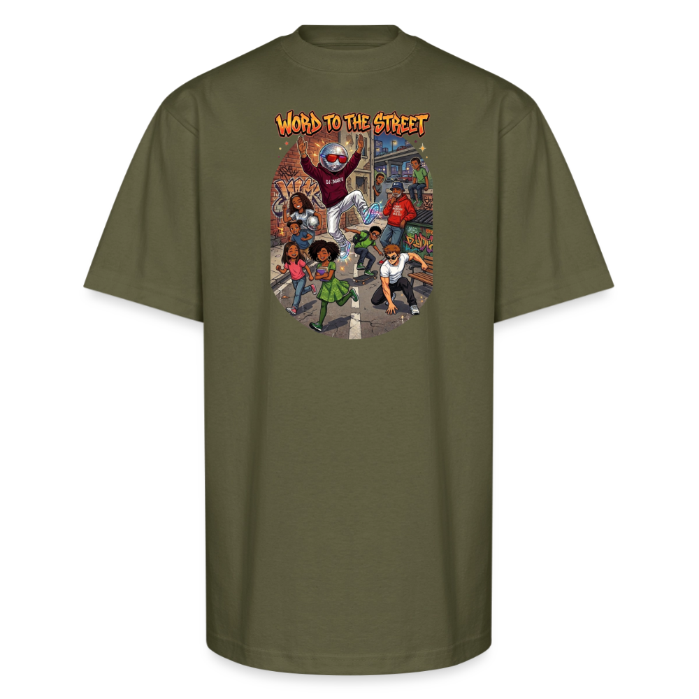 WORD TO THE STREET Unisex Oversized Heavyweight T-Shirt - classic olive