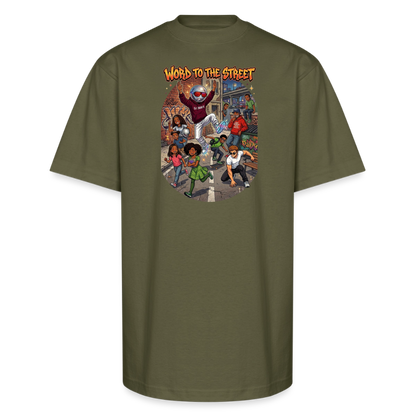 WORD TO THE STREET Unisex Oversized Heavyweight T-Shirt - classic olive