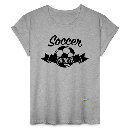 Soccer Mom Women's Relaxed Fit T-Shirt - heather gray