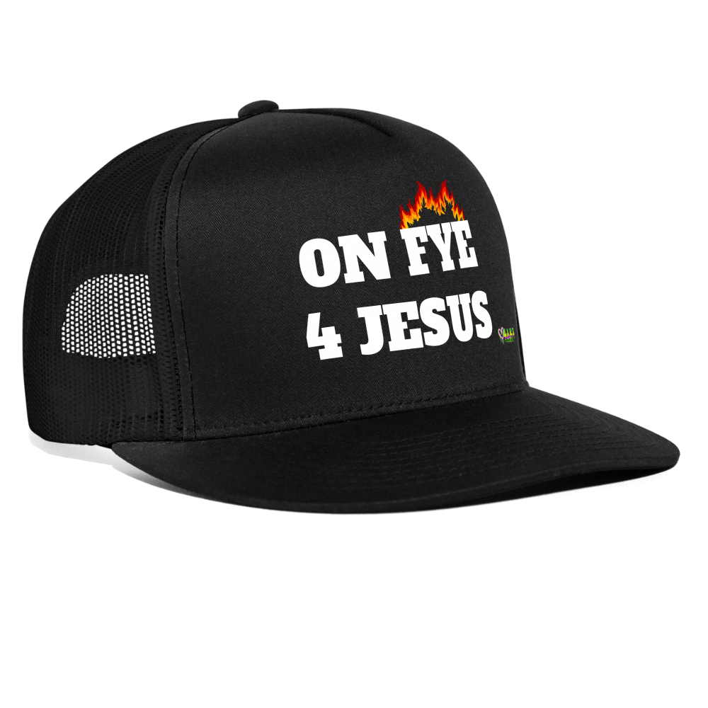 ON FYE 4 JESUS Trucker Hat - black/black