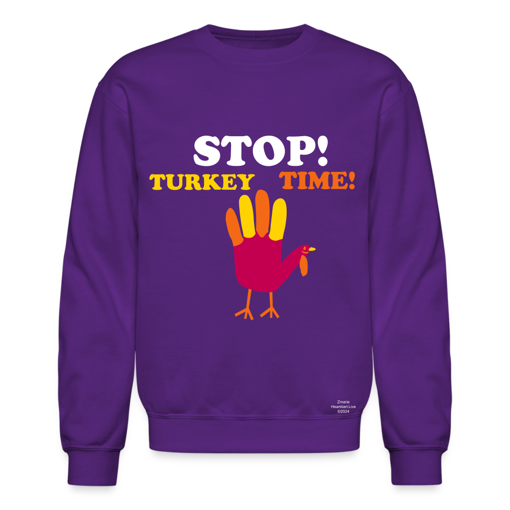 STOP TURKEY TIME! Crewneck Sweatshirt - purple