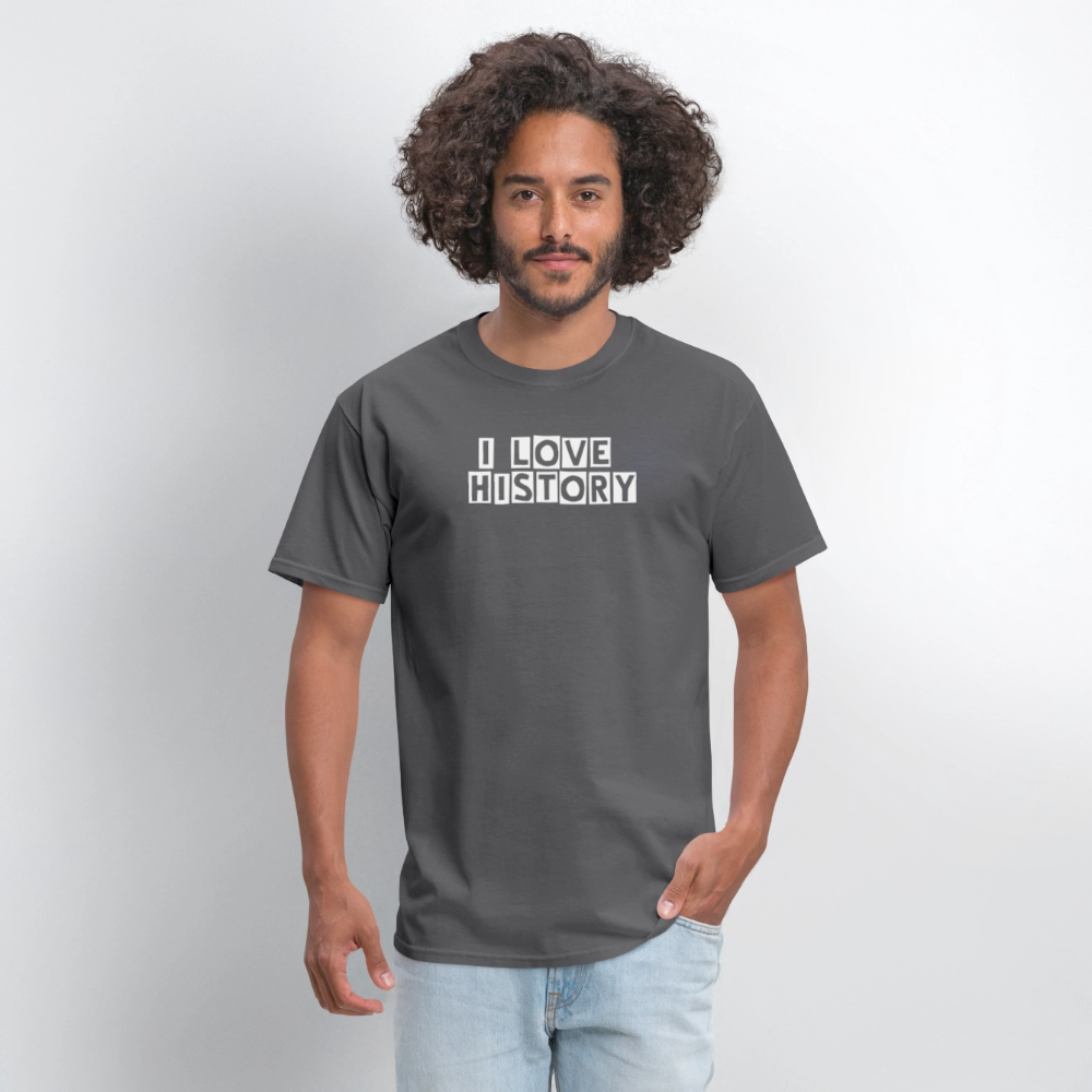 I LOVE HISTORY Unisex Classic T-Shirt - charcoal