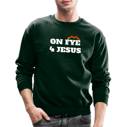 ON FYE 4 JESUS Crewneck Sweatshirt - forest green
