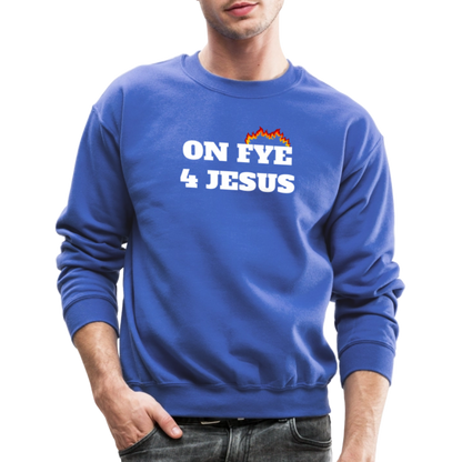 ON FYE 4 JESUS Crewneck Sweatshirt - royal blue