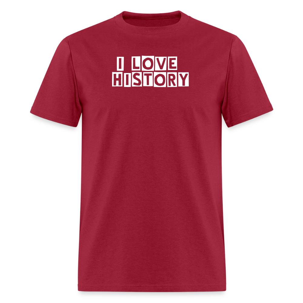 I LOVE HISTORY Unisex Classic T-Shirt - dark red