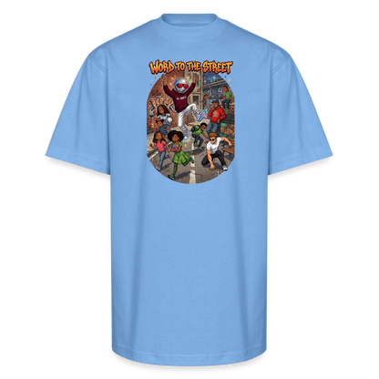 WORD TO THE STREET Unisex Oversized Heavyweight T-Shirt - sky blue