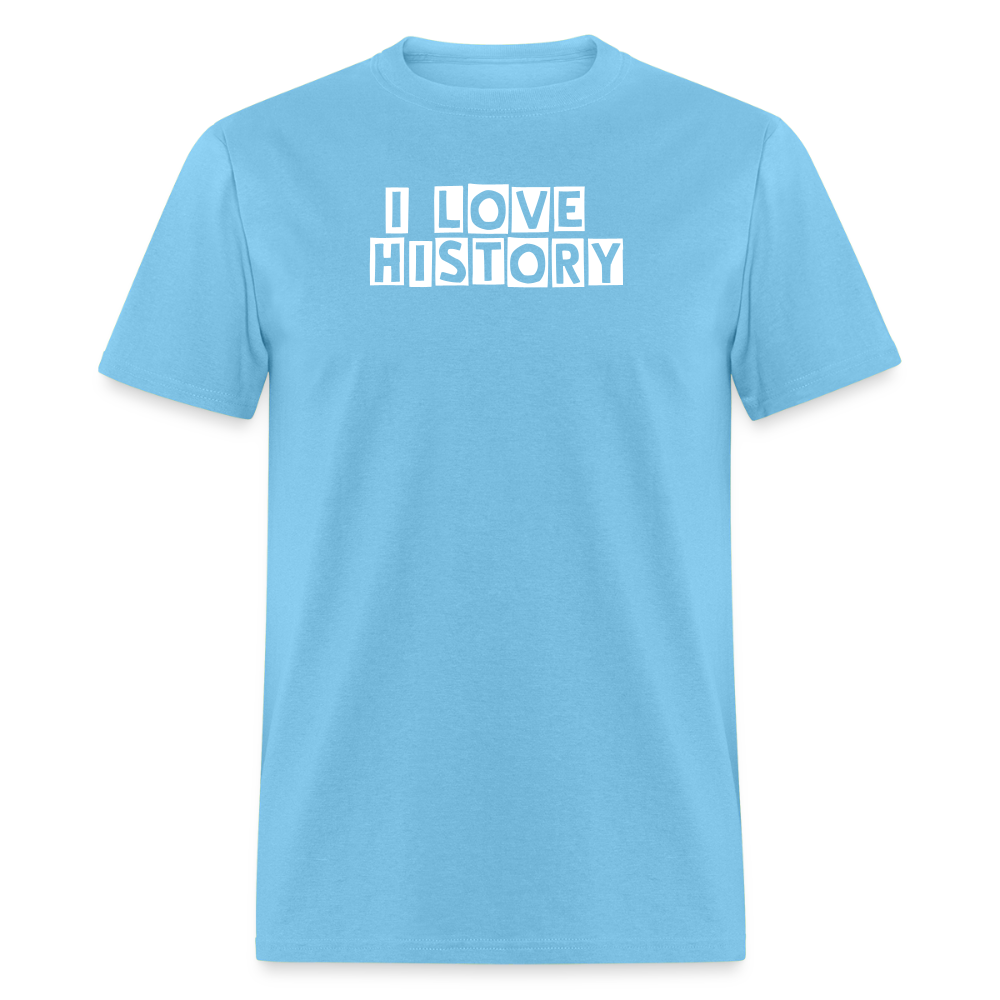 I LOVE HISTORY Unisex Classic T-Shirt - aquatic blue