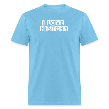 I LOVE HISTORY Unisex Classic T-Shirt - aquatic blue