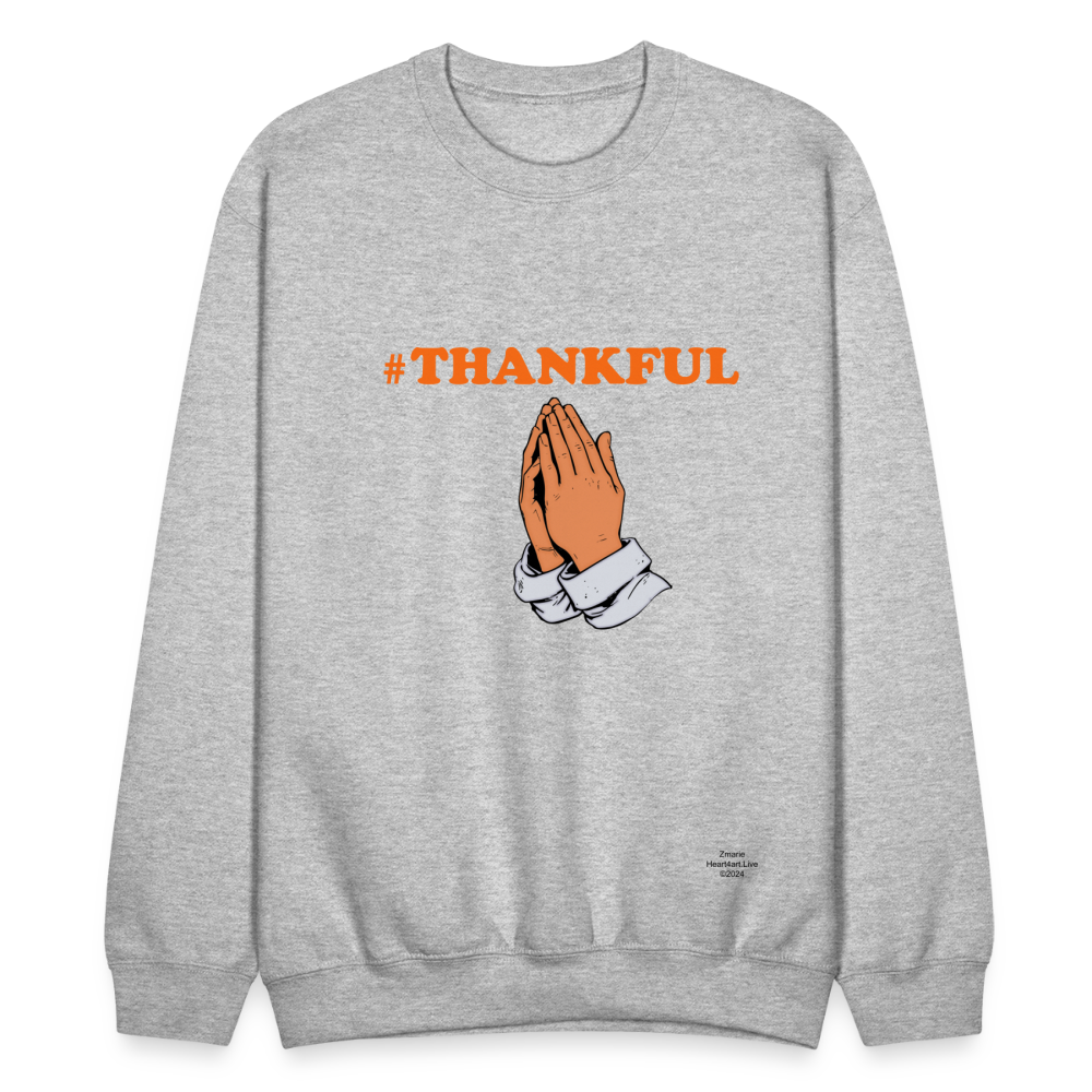 #THANKFUL PRAYING HANDS Crewneck Sweatshirt - heather gray