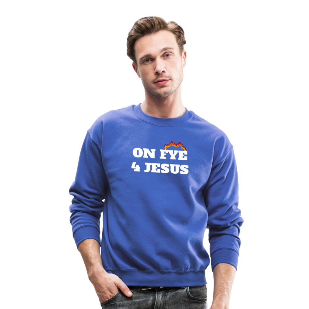 ON FYE 4 JESUS Crewneck Sweatshirt - royal blue