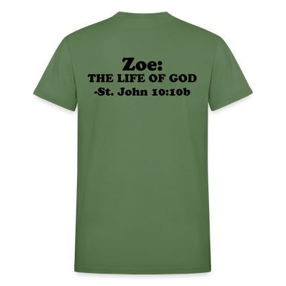THE ZOE LIFE OF GOD Gildan Ultra Cotton Adult T-Shirt - military green