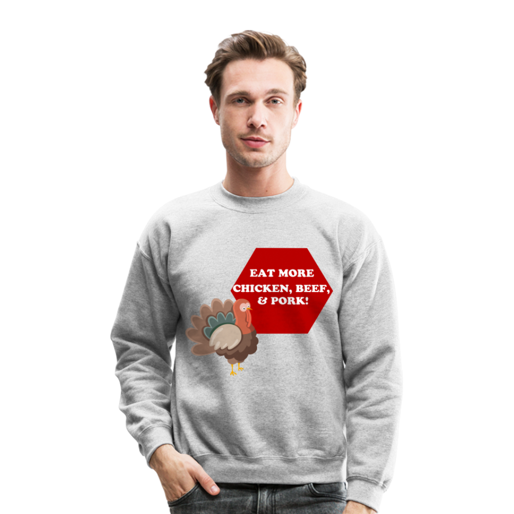 EAT MORE! Crewneck Sweatshirt - heather gray