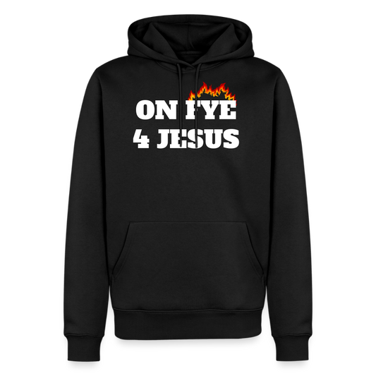 ON FYE 4 JESUS Men’s Premium Hoodie - black