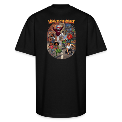 WORD TO THE STREET Unisex Oversized Heavyweight T-Shirt - black