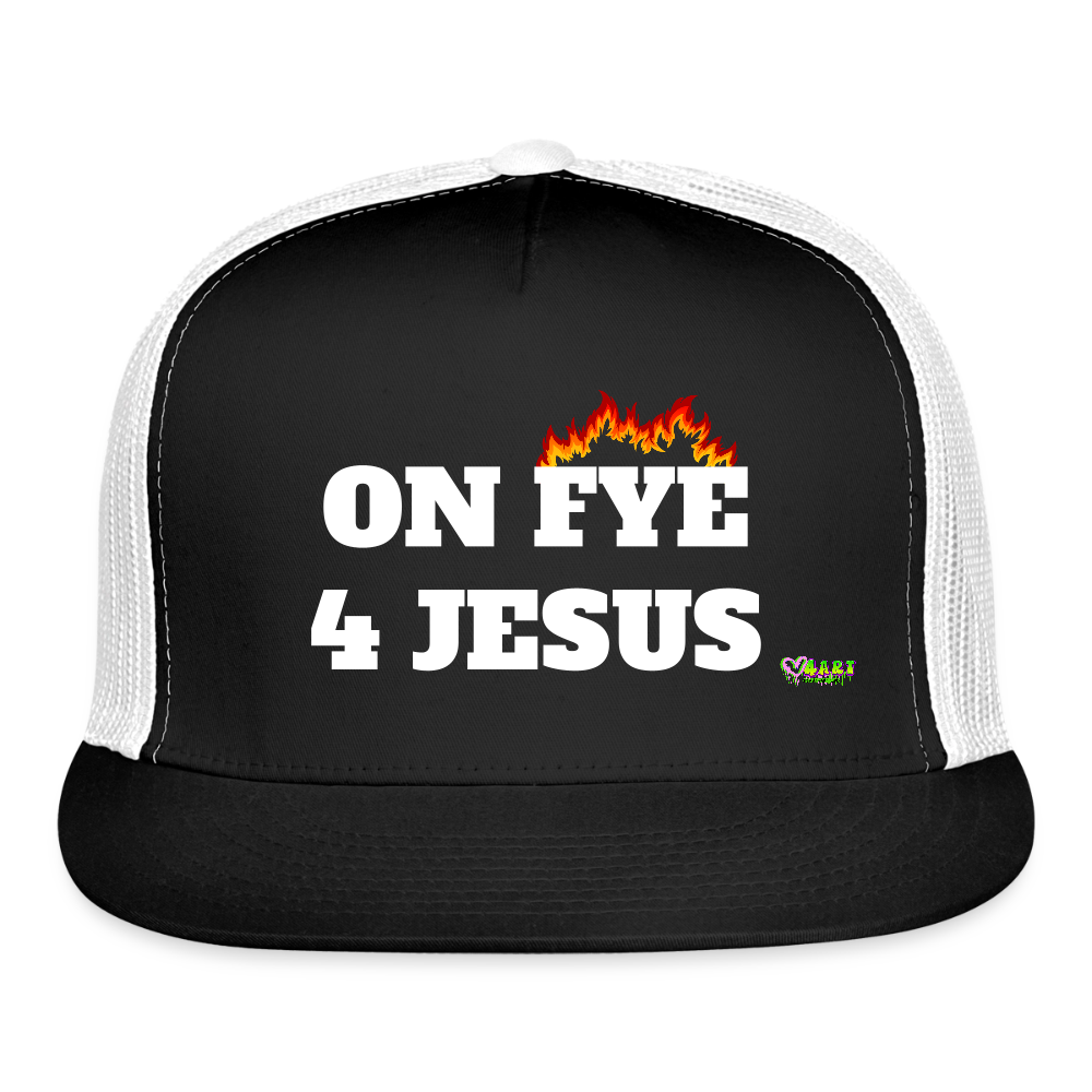 ON FYE 4 JESUS Trucker Hat - black/white