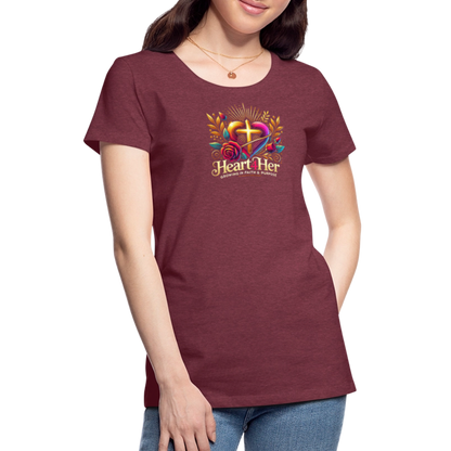 Heart4Her Women’s Premium T-Shirt - heather burgundy