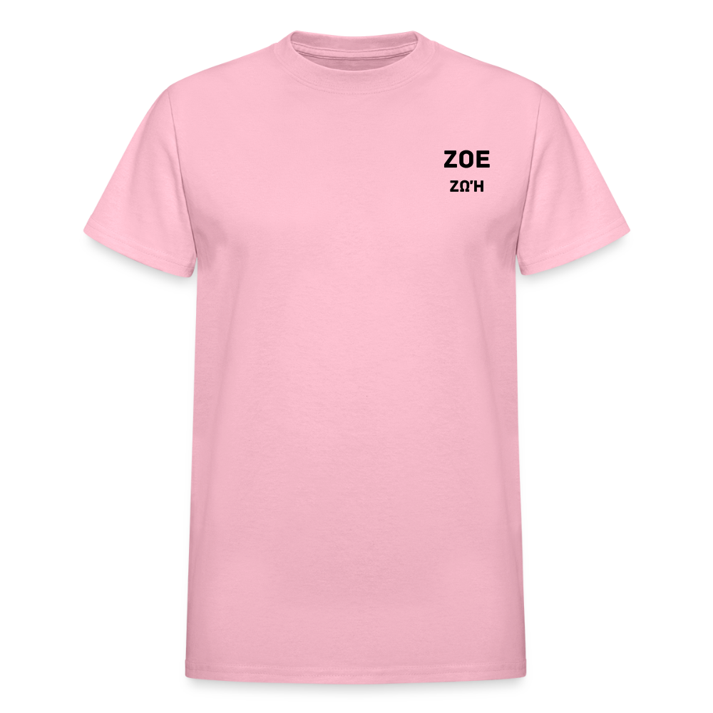THE ZOE LIFE OF GOD Gildan Ultra Cotton Adult T-Shirt - light pink