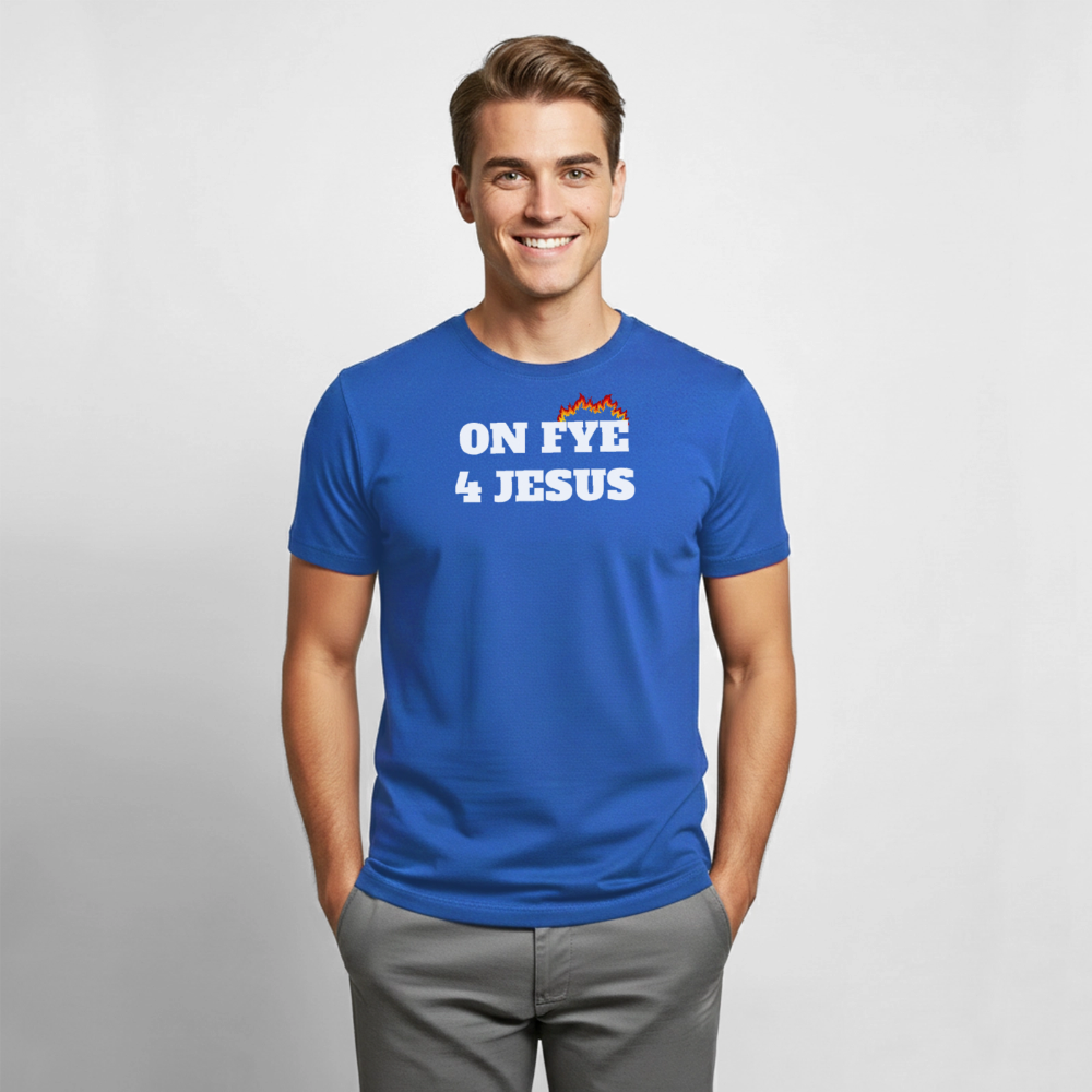 ON FYE 4 JESUS Gildan Ultra Cotton Adult T-Shirt - royal blue