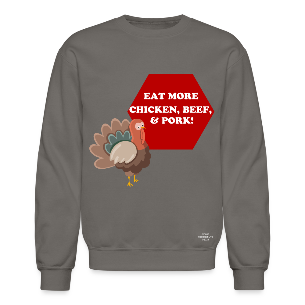 EAT MORE! Crewneck Sweatshirt - asphalt gray
