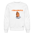#THANKFUL PRAYING HANDS Crewneck Sweatshirt - white