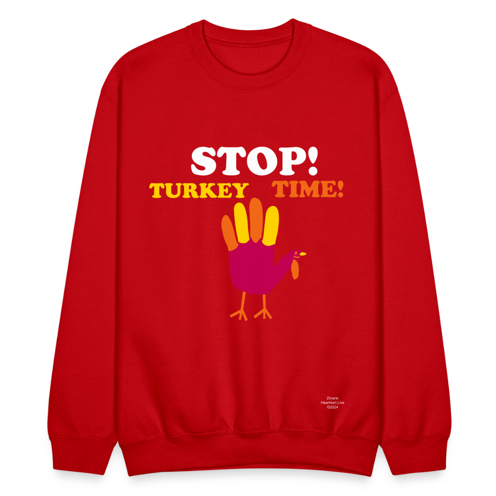 STOP TURKEY TIME! Crewneck Sweatshirt - red