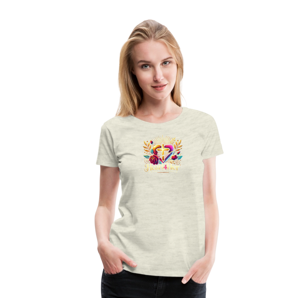 Heart4Her Women’s Premium T-Shirt - heather oatmeal