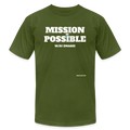 MISSION POSSIBLE Unisex Jersey T-Shirt by Bella + Canvas - olive