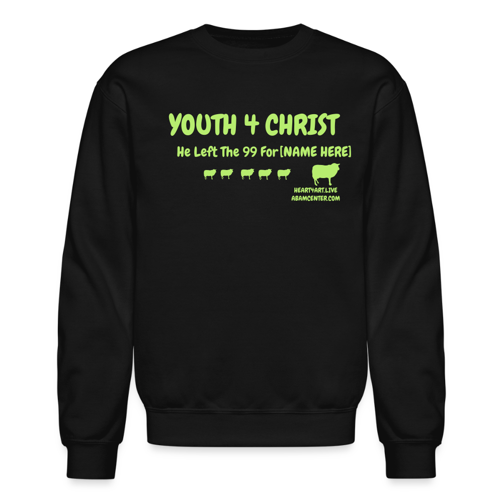 HE LEFT THE 99 FOR..... CUSTOMIZABLE NAME Crewneck Sweatshirt - black