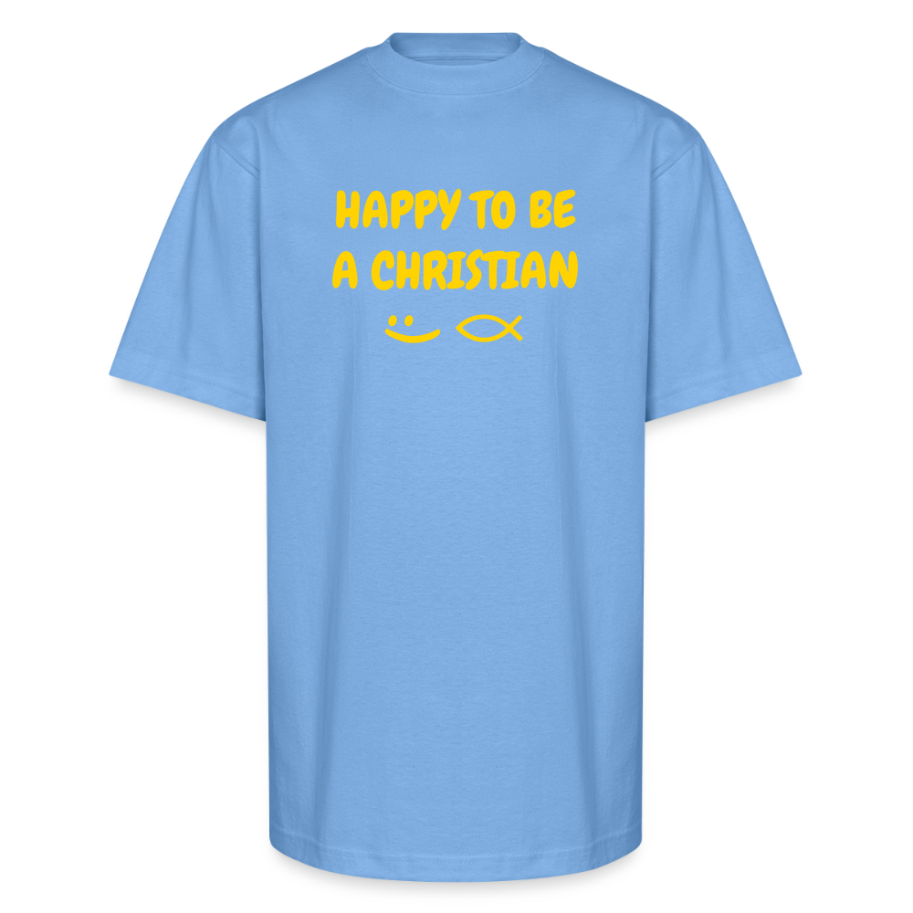 HAPPY TO BE A CHRISTIAN Unisex Oversized Heavyweight T-Shirt - sky blue