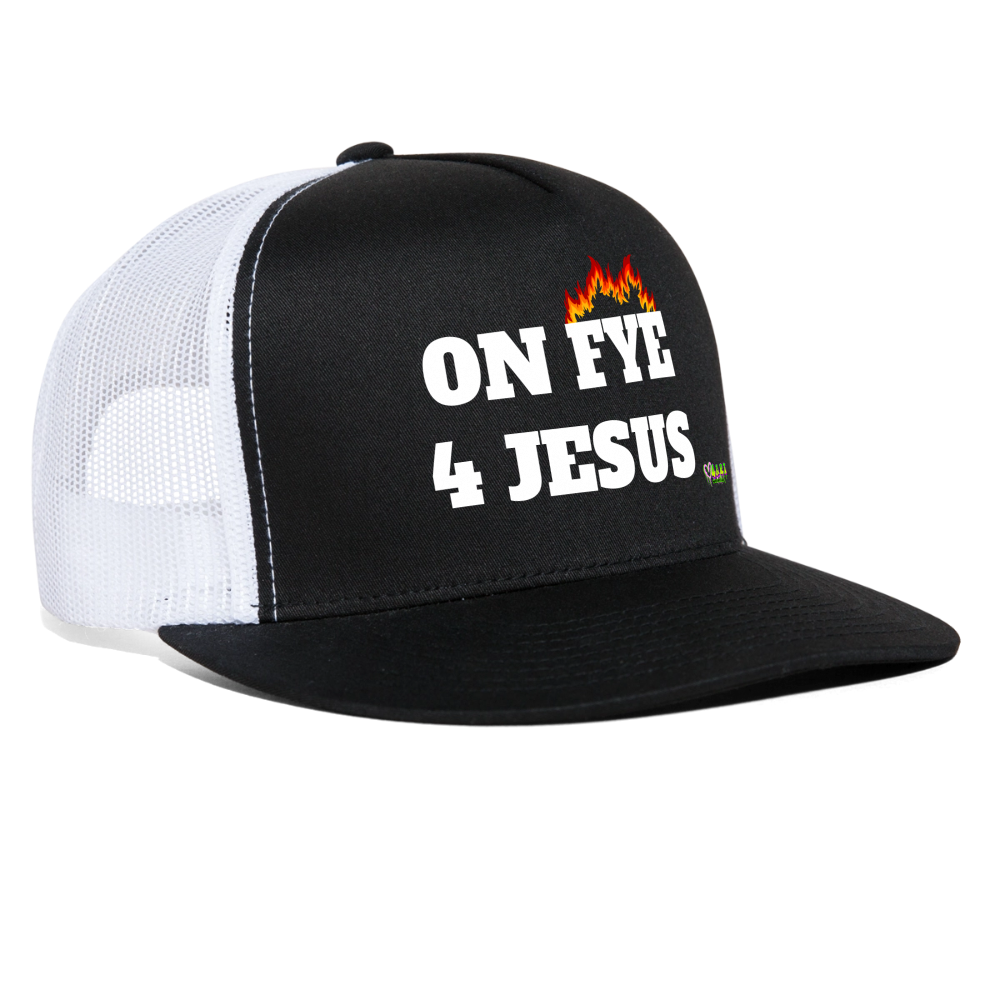 ON FYE 4 JESUS Trucker Hat - black/white