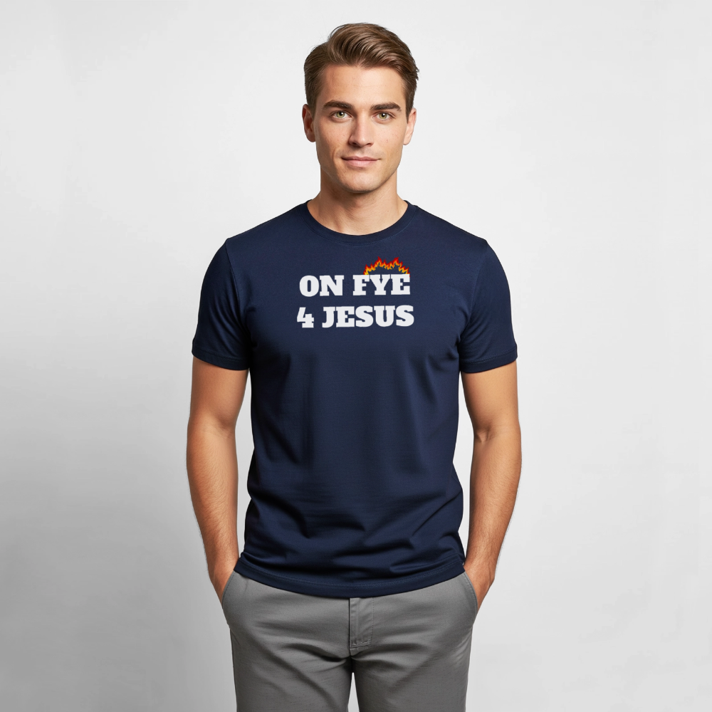 ON FYE 4 JESUS Gildan Ultra Cotton Adult T-Shirt - navy