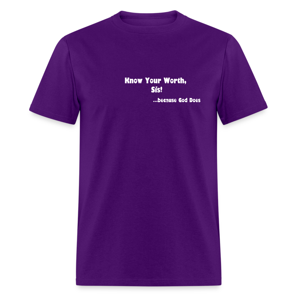 KNOW YOUR WORTH SIS! Unisex Classic T-Shirt - purple