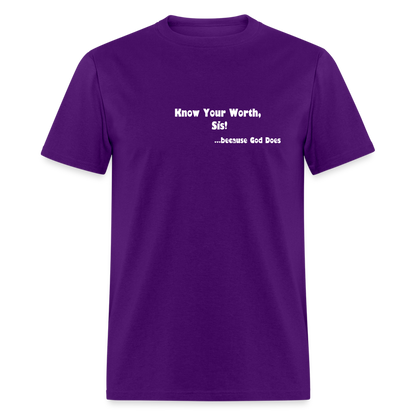 KNOW YOUR WORTH SIS! Unisex Classic T-Shirt - purple